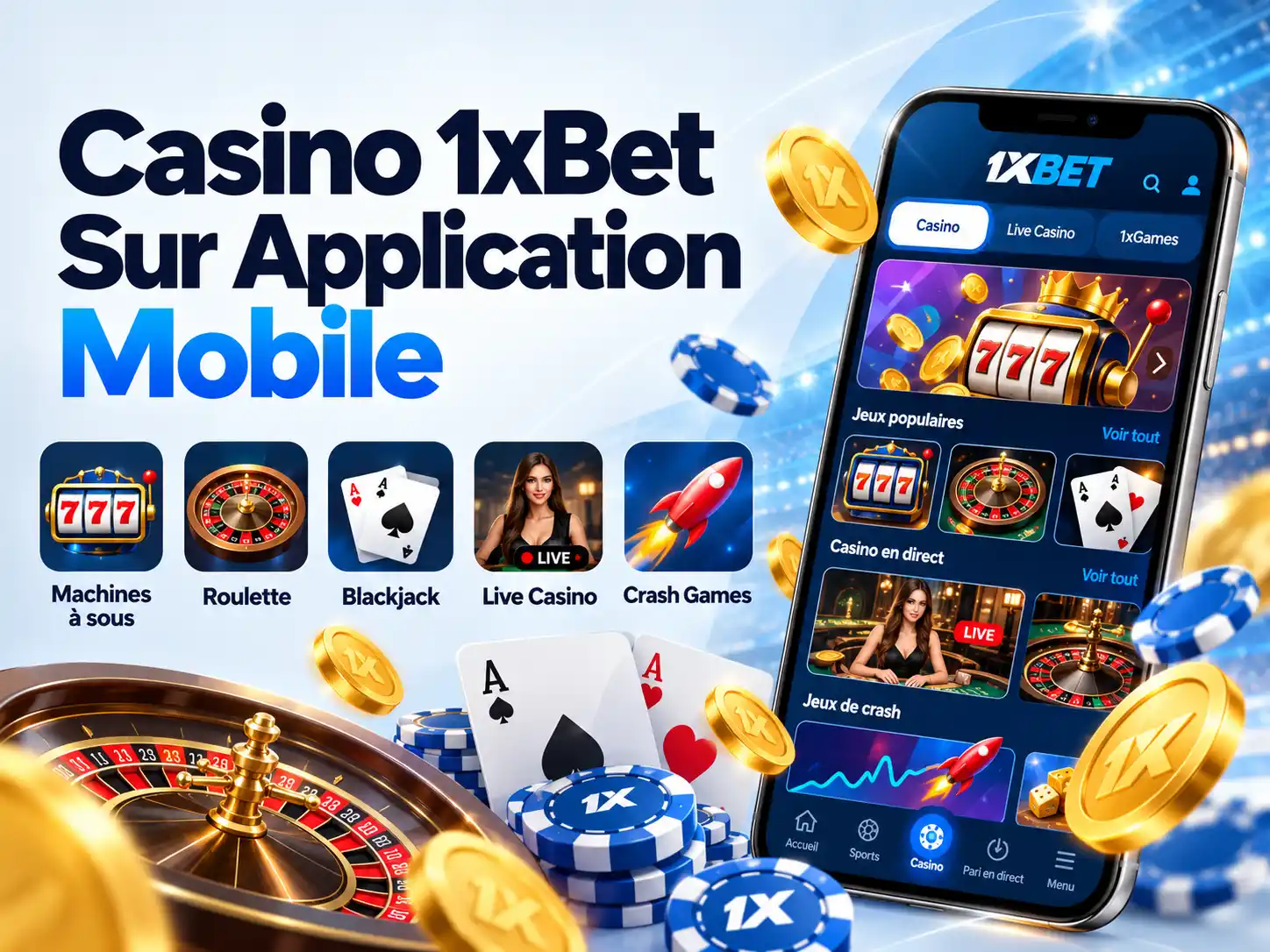 Casino 1xBet Sur Application Mobile